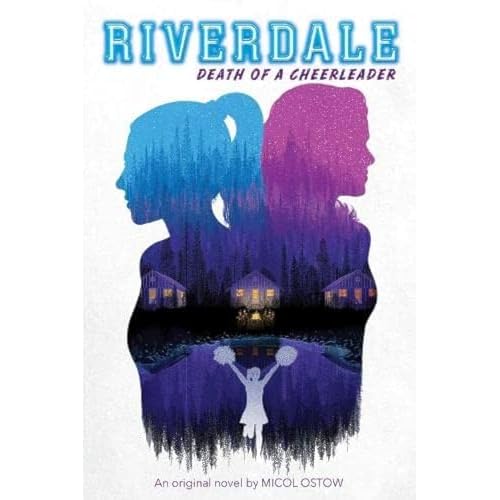 Riverdale 4 Death Of A Cheerleader