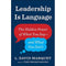 Leadership Is Language: The Hidden Power of What You Say and What You Don't