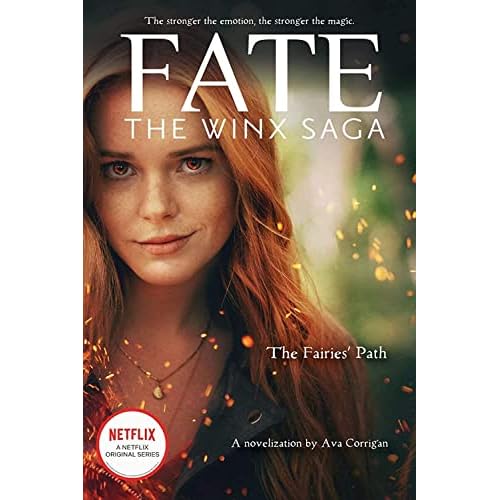 The Fairies' Path (Fate: The Winx Saga Tie-in Novel) (Fate: the Winx Saga, 1)