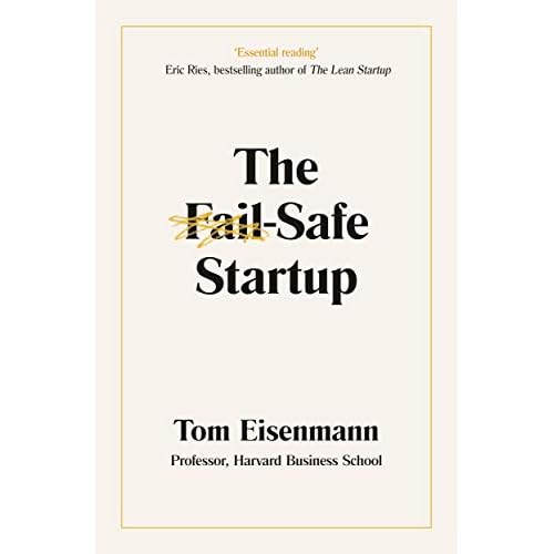 The Fail-Safe Startup: Your Roadmap for Entrepreneurial Success