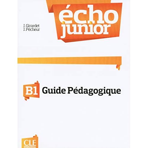 Echo Junior: Livre du Professeur B1 (French Edition)