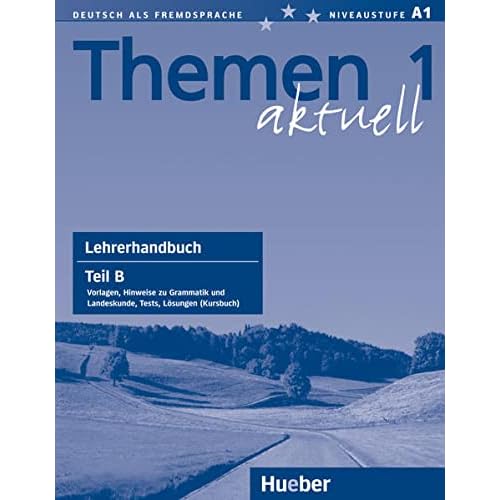 THEMEN AKTUELL 1 Lehrerhdb.B (L.prof.B) (German Edition)