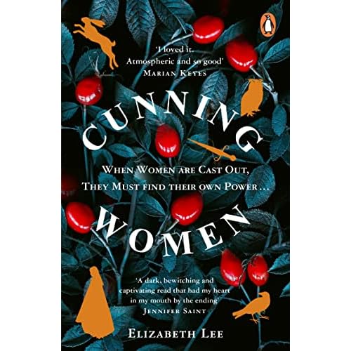 Cunning Women: When Women are Cast Out, They Must Find Their Own Power