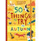 50 Things to Try in Autumn (Adventure Journal)