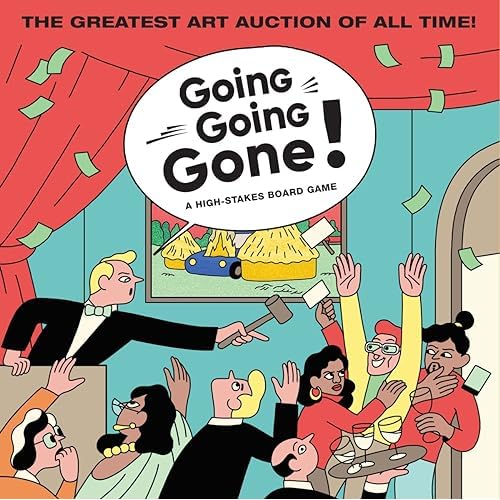 Going, Going, Gone!: A High-Stakes Board Game (Travel the World. Make "private deals". Visit art fairs. Outbid your Friends)