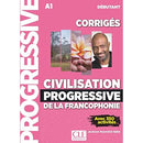 Corrigés Civilisation progressive de la francophonie débutante NC (French Edition)