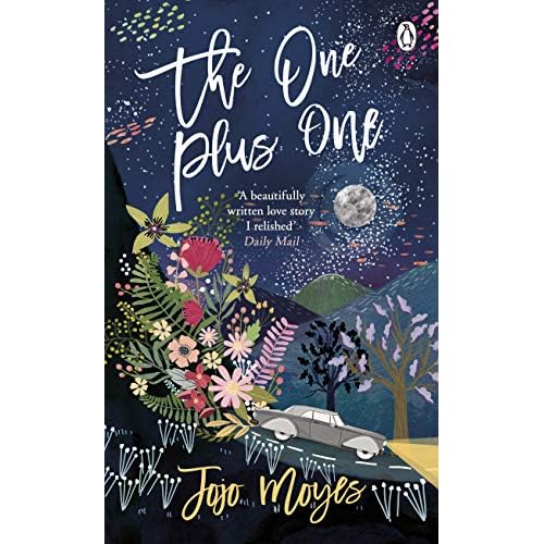 The One Plus One: Discover the author of Me Before You, the love story that captured a million hearts (Penguin Picks)