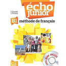 Echo Junior: Livre de l'Eleve + DVD-Rom B1 (French Edition)