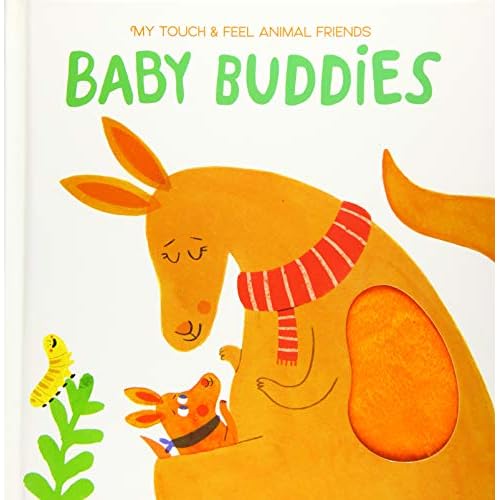 My touch & feel animal friends: Baby Buddies