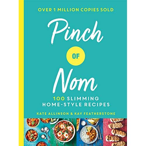 Pinch of Nom: 100 Slimming, Home-style Recipes