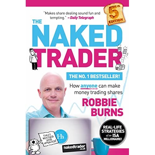 The Naked Trader: How anyone can make money trading shares