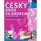 New Czech Step by Step: v. 2 (English and Czech Edition)