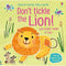 Don't Tickle the Lion! (Touchy-Feely Sound Books)