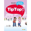 Tip Top!: Livre De L'Eleve 3 (French Edition)