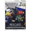 Rescued: The Chilean Mining Accident Intermediate Book with Online Access (Cambridge Discovery Education Interactive Readers)