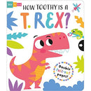 How Toothy is a T. rex? (Slide and Seek - Multi-Stage Pull Tab Books)