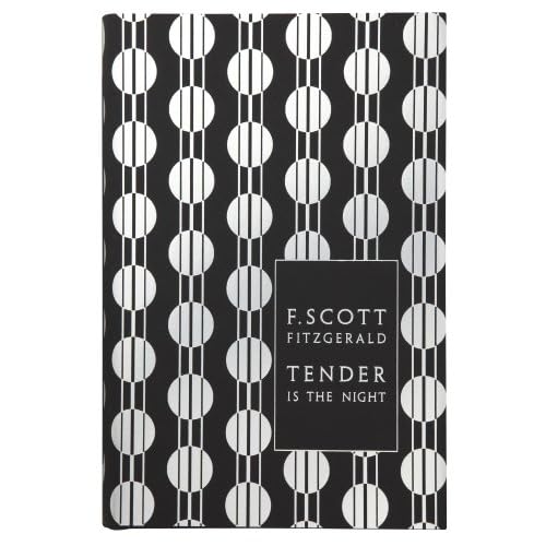 Modern Classics Tender Is the Night (Penguin F. Scott Fitzgerald Hardback Collection)