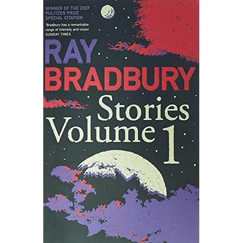 Ray Bradbury Stories Volume 1: v. 1