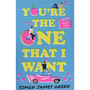 You're the One That I Want (The funniest YA romance of the summer!)