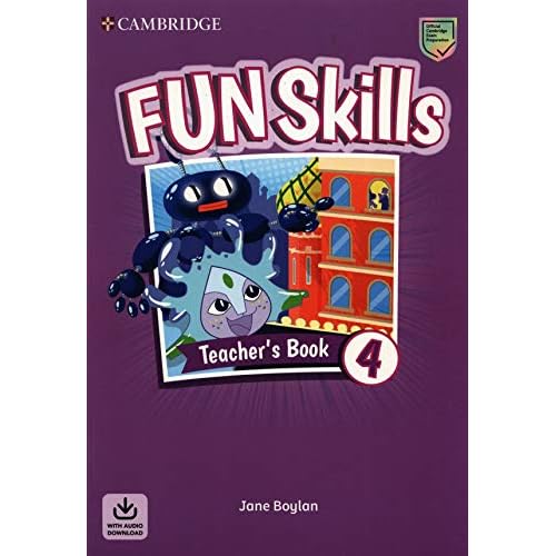 Fun Skills Level 4 Teacher's Book with Audio Download