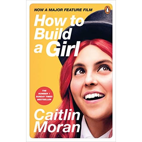 How To Build A Girl