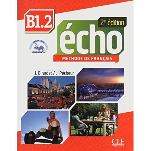 Echo B1.2 - 2eme édition (French Edition)