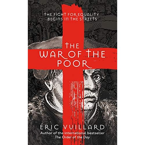 The War of the Poor: Eric Vuillard