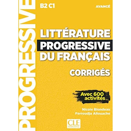 Corrigés Littérature progressive avancé NC (French Edition)