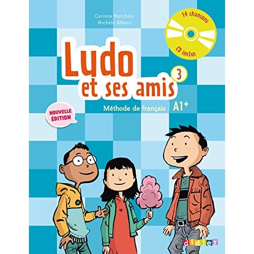 Ludo et ses amis niveau 3 ; 2015 - livre + cd audio (French Edition)