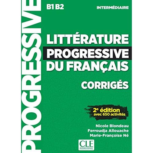 Littérature progressive du français Intermédiairecorrigés 2ed (French Edition)