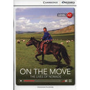 On the Move: The Lives of Nomads Low Intermediate Book with Online Access (Cambridge Discovery Education Interactive Readers)