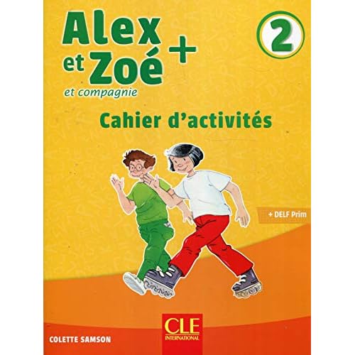 Alex et Zoé Plus niveau 2 - Exercices