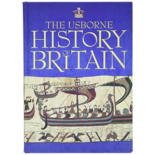 The Usborne History of Britain: With Internet Links (Internet-linked Reference)