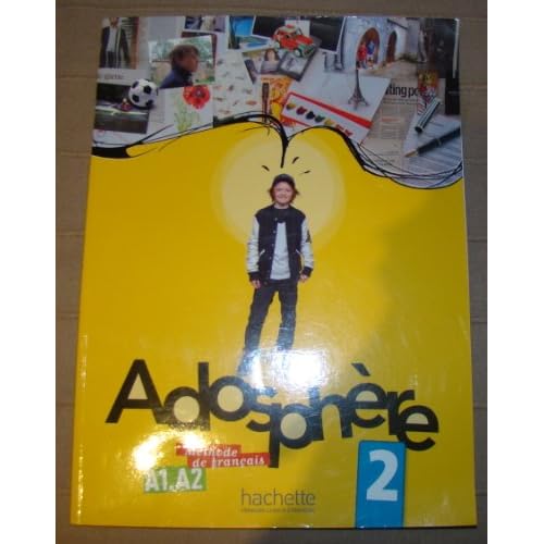 Adosphere: Livre de l'Eleve 2 & CD Audio (French Edition)