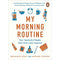 My Morning Routine: How Successful People Start Every Day Inspired