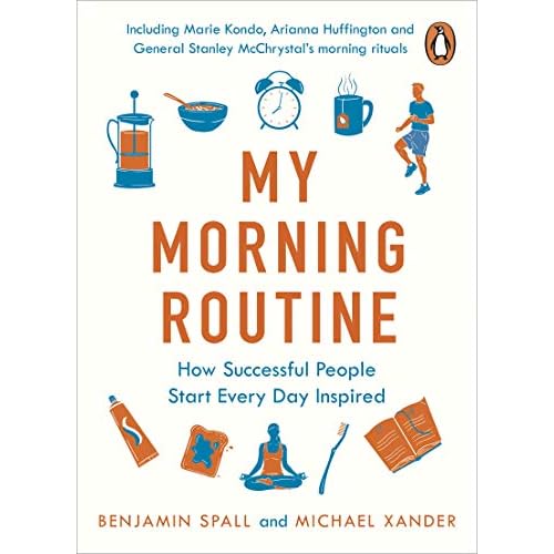 My Morning Routine: How Successful People Start Every Day Inspired