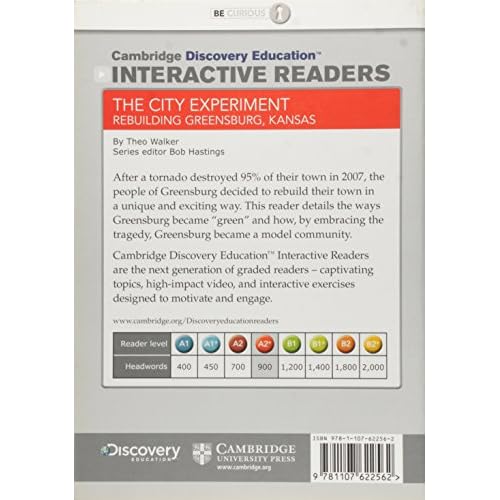 The City Experiment: Rebuilding Greensburg, Kansas Low Intermediate Book with Online Access (Cambridge Discovery Education Interactive Readers)