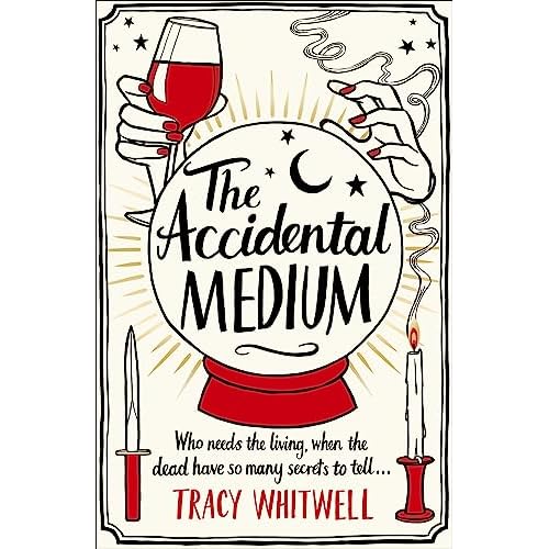 The Accidental Medium (The Accidental Medium, 1)