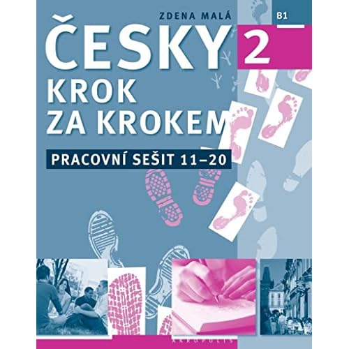 New Czech Step-by-Step 2. Workbook 2 - lessons 11-20 2016 (Czech Edition)