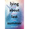 Lying About Last Summer