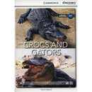 Crocs and Gators Beginning Book with Online Access (Cambridge Discovery Education Interactive Readers)