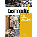 Cosmopolite 1 - Cahier d'activités (A1)