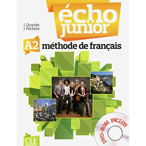 Echo Junior: Livre de L'Eleve + DVD-Rom A2 (French Edition)