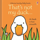 That's Not My Duck...(Usborne Touchy-Feely Books)