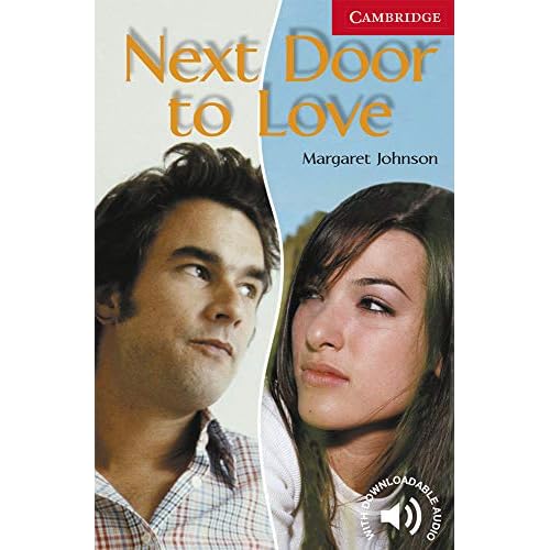 Next Door to Love Level 1 (Cambridge English Readers)