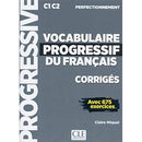 Corrigés vocabulaire progressif niveau perfectionnement C1 C2 avec 675 exercices