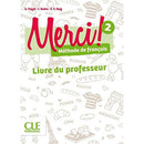 Merci ! 2 methode de francais - Niveau A1 - Guide pédagogique (French Edition)