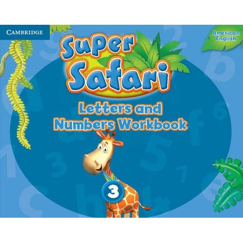 Super Safari American English Level 3 Letters and Numbers Workbook