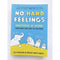 No Hard Feelings: Emotions at Work and How They Help Us Succeed