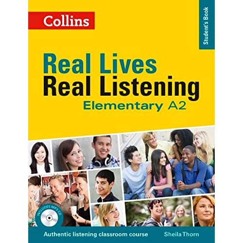 Elementary Student’s Book (Real Lives Real Listening)